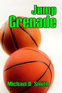 Jump Grenade by Michael D. Smith