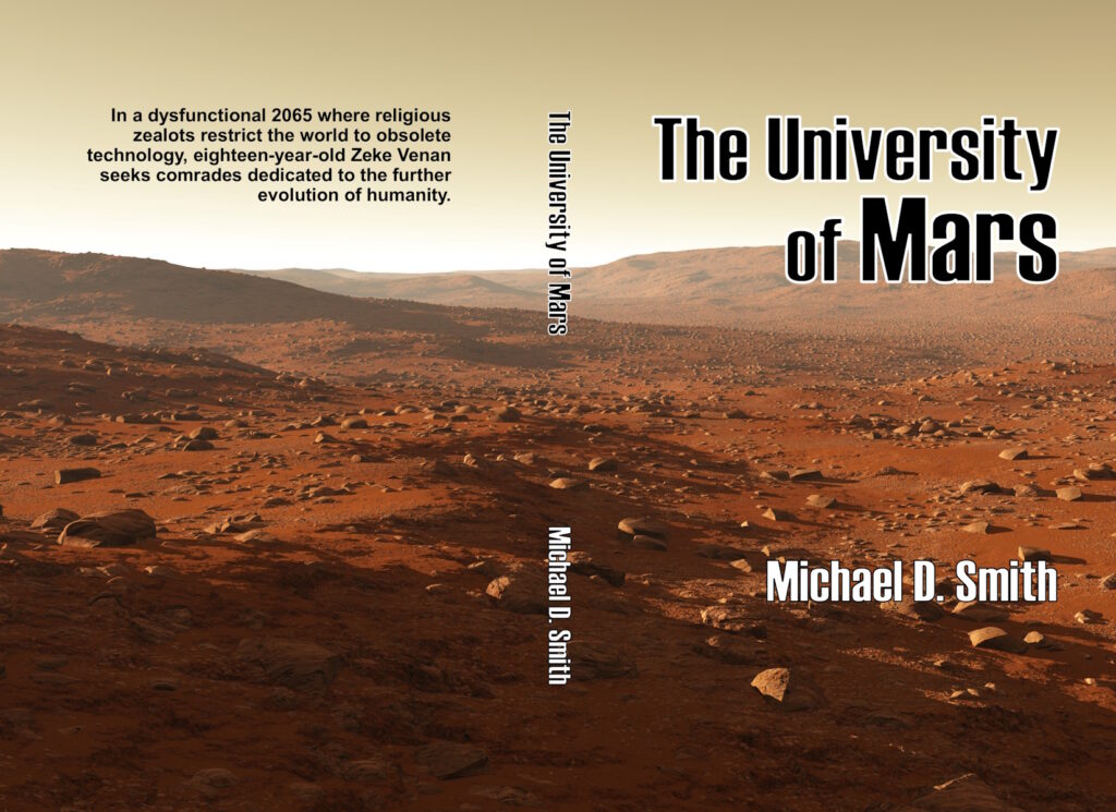 The University of Mars Cover copyright 2024 by Michael D. Smith